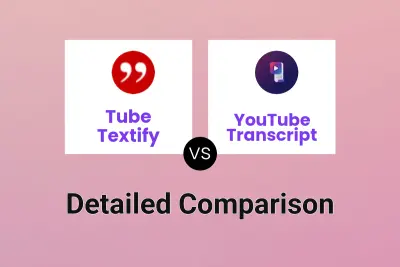 Tube Textify vs YouTube Transcript