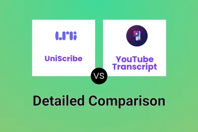 UniScribe vs YouTube Transcript