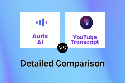 Auris AI vs YouTube Transcript