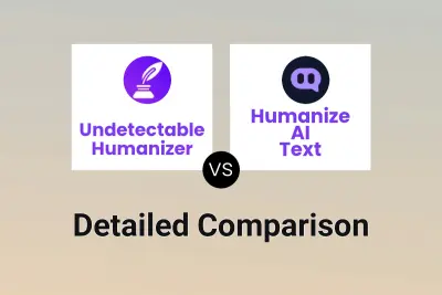 Undetectable Humanizer vs Humanize AI Text