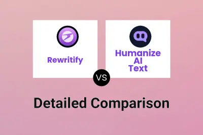 Rewritify vs Humanize AI Text