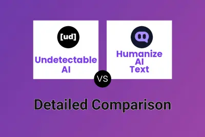 Undetectable AI vs Humanize AI Text