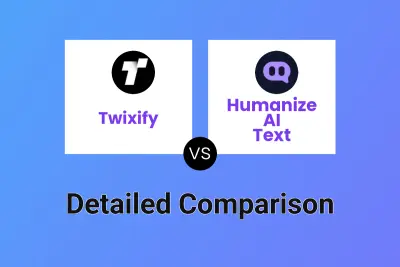 Twixify vs Humanize AI Text
