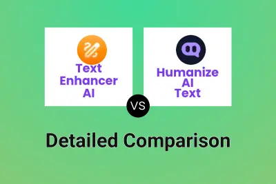 Text Enhancer AI vs Humanize AI Text