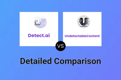 Detect.ai vs UndetectableContent