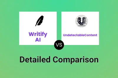Writify AI vs UndetectableContent