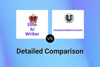 Elite AI Writer vs UndetectableContent