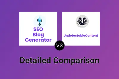 SEO Blog Generator vs UndetectableContent