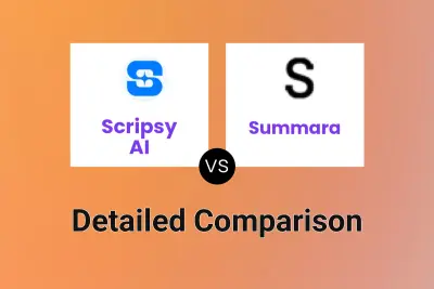 Scripsy AI vs Summara