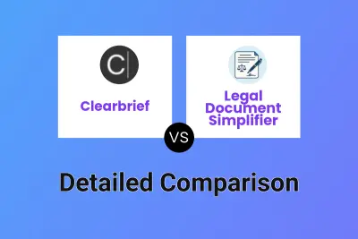 Clearbrief vs Legal Document Simplifier