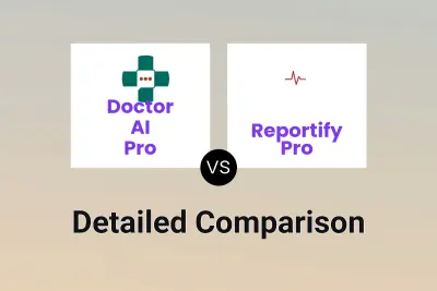 Doctor AI Pro vs Reportify Pro