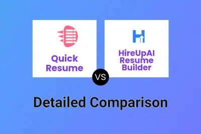 Quick Resume vs HireUpAI Resume Builder