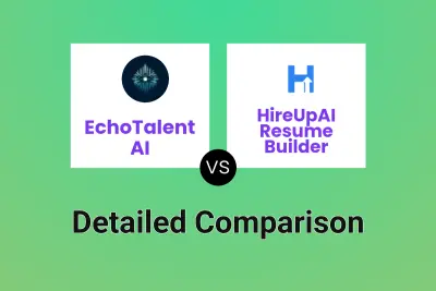 EchoTalent AI vs HireUpAI Resume Builder