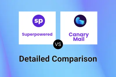 Superpowered vs Canary Mail Detailed comparison features, price