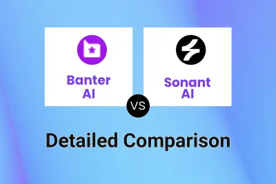Banter AI vs Sonant AI