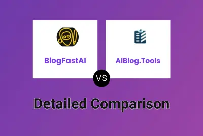 BlogFastAI vs AIBlog.Tools
