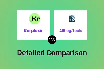 Kerplexir vs AIBlog.Tools