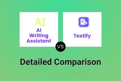 AI Writing Assistant vs Textify