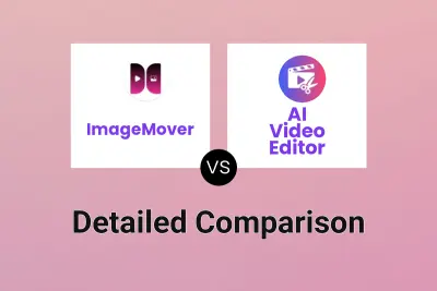ImageMover vs AI Video Editor
