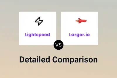 Lightspeed vs Larger.io