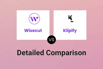 Wisecut vs Klipify Detailed comparison features, price