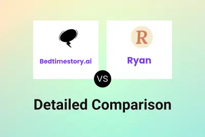 Bedtimestory.ai vs Ryan Detailed comparison features, price