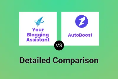 Your Blogging Assistant vs AutoBoost