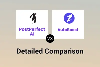 PostPerfect AI vs AutoBoost