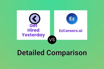 Get Hired Yesterday vs EzCareers.ai