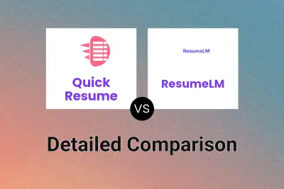 Quick Resume vs ResumeLM