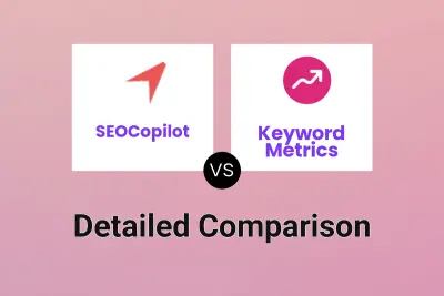 SEOCopilot vs Keyword Metrics