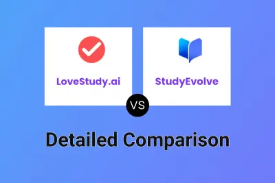 LoveStudy.ai vs StudyEvolve