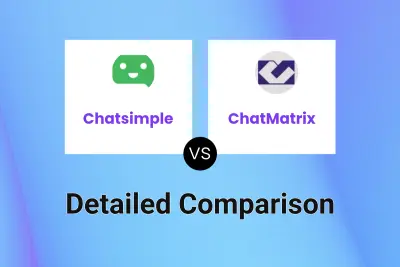 Chatsimple vs ChatMatrix Detailed comparison features, price