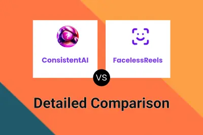 ConsistentAI vs FacelessReels