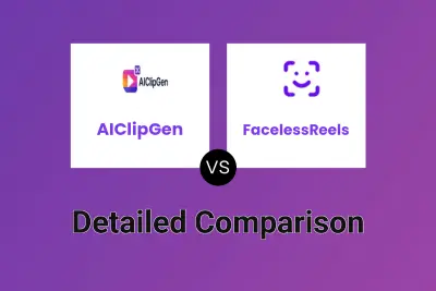 AIClipGen vs FacelessReels