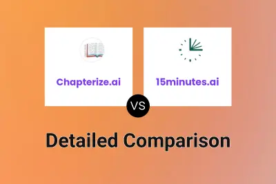 Chapterize.ai vs 15minutes.ai