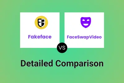 Fakeface vs FaceSwapVideo