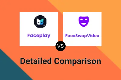 Faceplay vs FaceSwapVideo