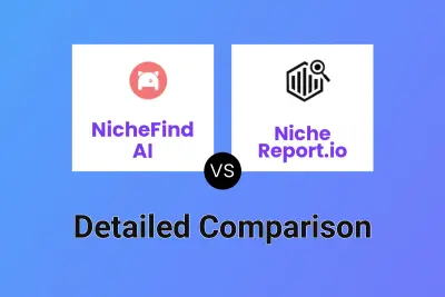 NicheFind AI vs Niche Report.io