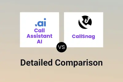 Call Assistant AI vs CallSnag