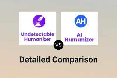 Undetectable Humanizer vs AI Humanizer