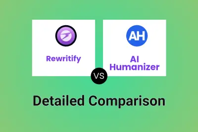 Rewritify vs AI Humanizer