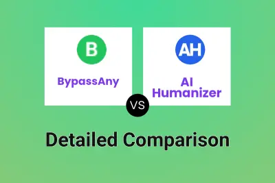 BypassAny vs AI Humanizer