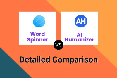 Word Spinner vs AI Humanizer