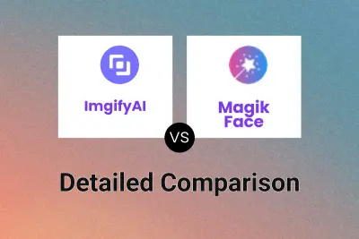 ImgifyAI vs Magik Face