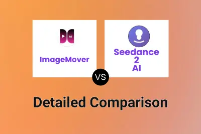 ImageMover vs Seedance 2 AI