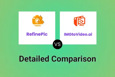 RefinePic vs IMGtoVideo.ai