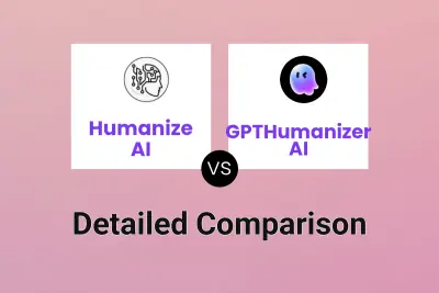 Humanize AI vs GPTHumanizer AI