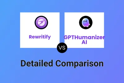 Rewritify vs GPTHumanizer AI