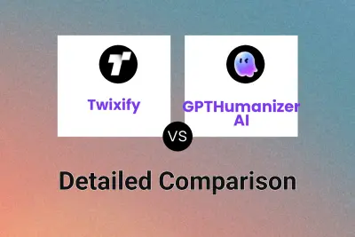 Twixify vs GPTHumanizer AI